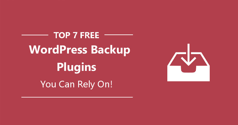 top 7 free plugins for wordpress backup