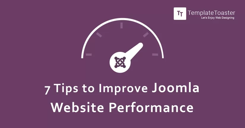 7 tips to improve joomla website performance