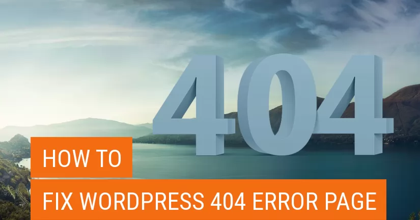 How to fix WordPress 404 Error Page