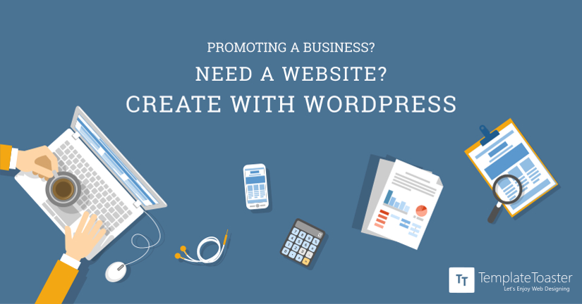 Promoting a Business Need a Website Create with WordPress