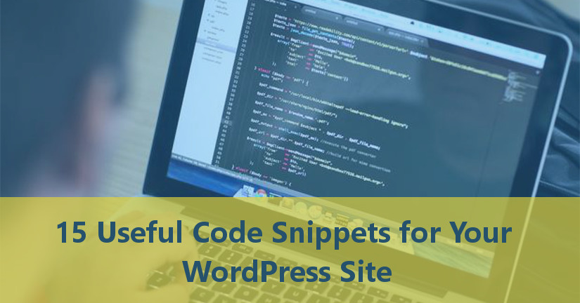 15 Useful Code Snippets for Your WordPress Site