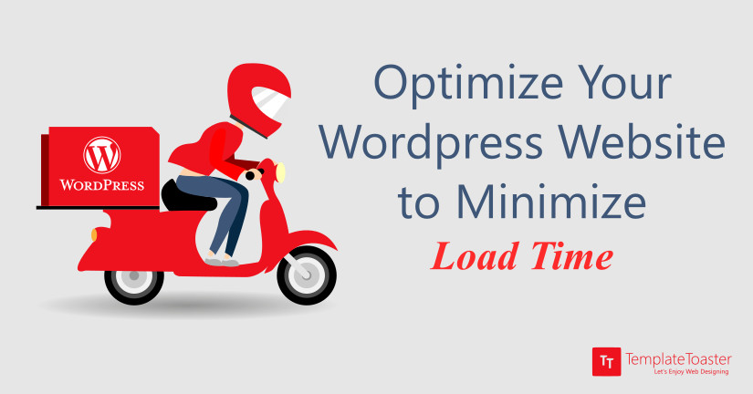 Optimize Your WordPress Website to Minimize Load Time