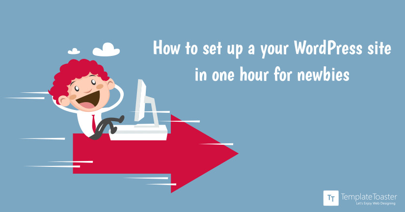 How to set up your WordPress site in one hour for newbies