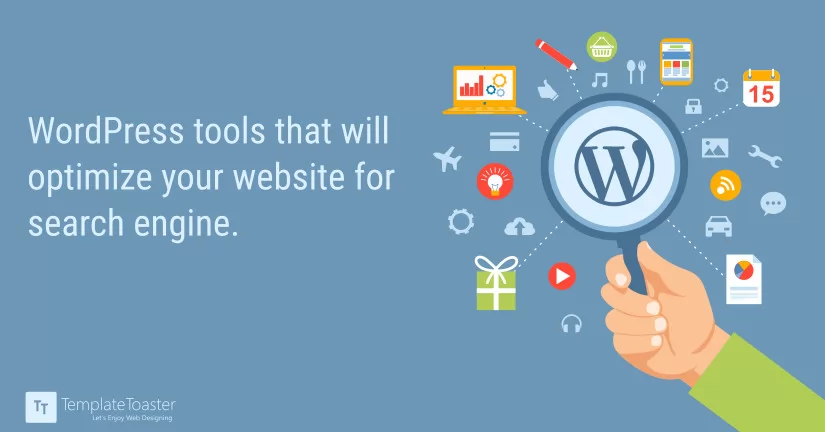 WordPress tools that will optimize your website for search engine