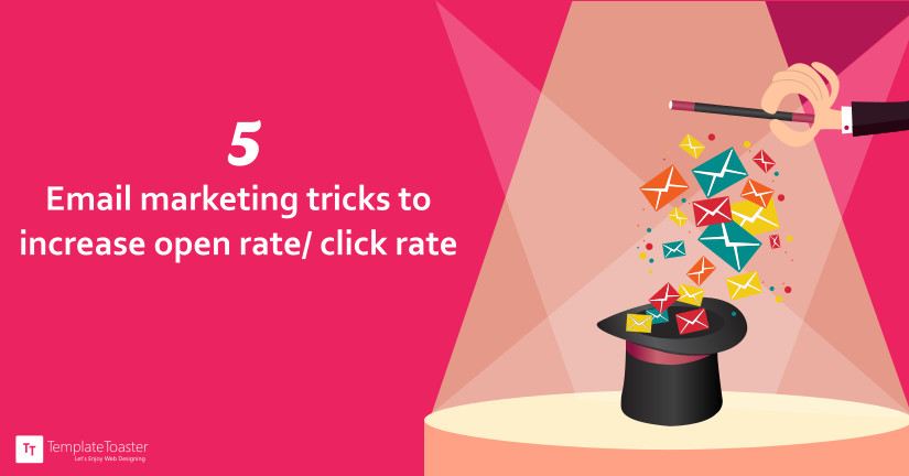 5 Email Marketing Tricks to Increase Open Rate/ Click Rate