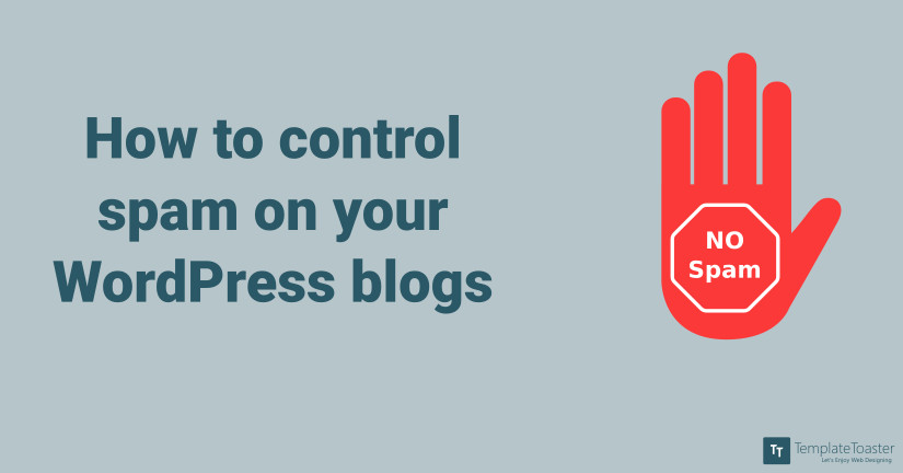 How to control spam on your WordPress blogs_Blog