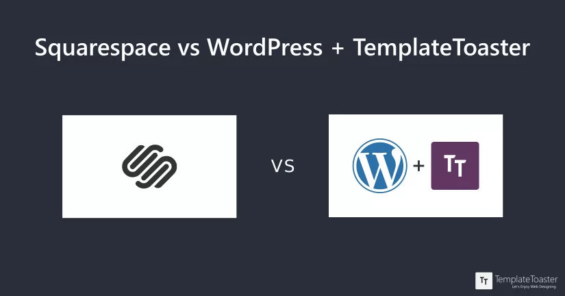 Squarespace vs WordPress + TemplateToaster blog image