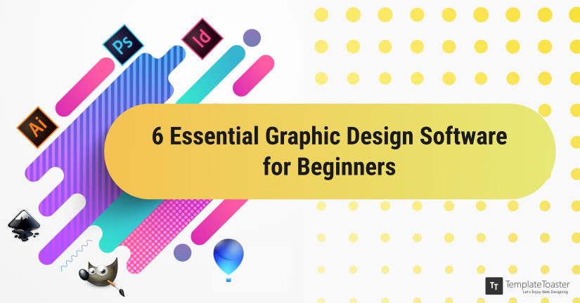 6 Essential Graphic Design Software for Beginners