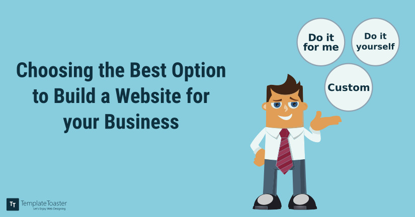 Choosing the Best option to Build a Website for your Business blog