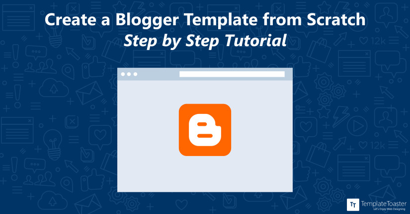 create blogger template