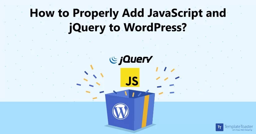 How to add JavaScript and jQuery to WordPress