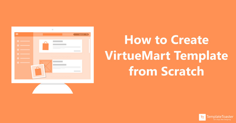 how to create VirtueMart template from scratch