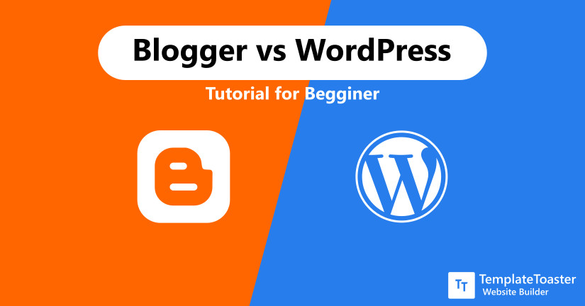 Blogger vs WordPress Tutorial for Begginer