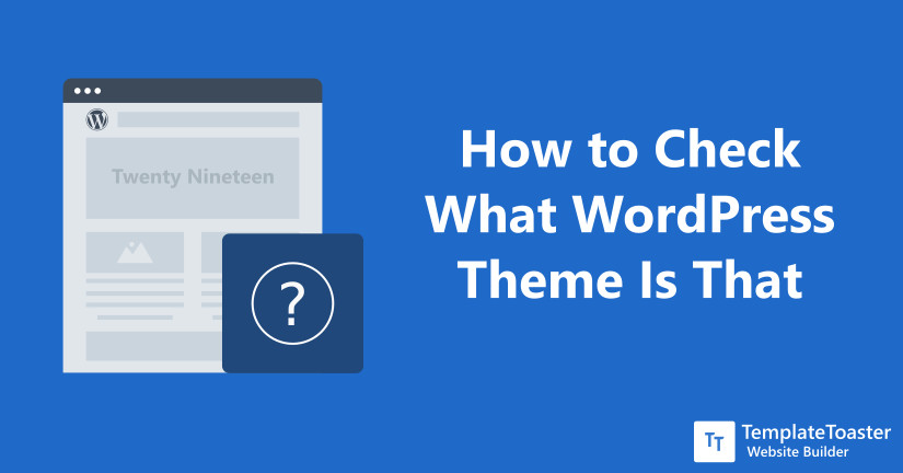 How to Check What WordPress Theme Is That