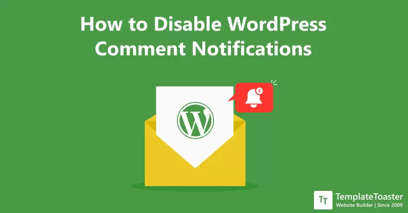 How to Disable WordPress Comment Notifications