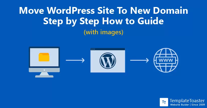 How To Move WordPress Site To New Domain