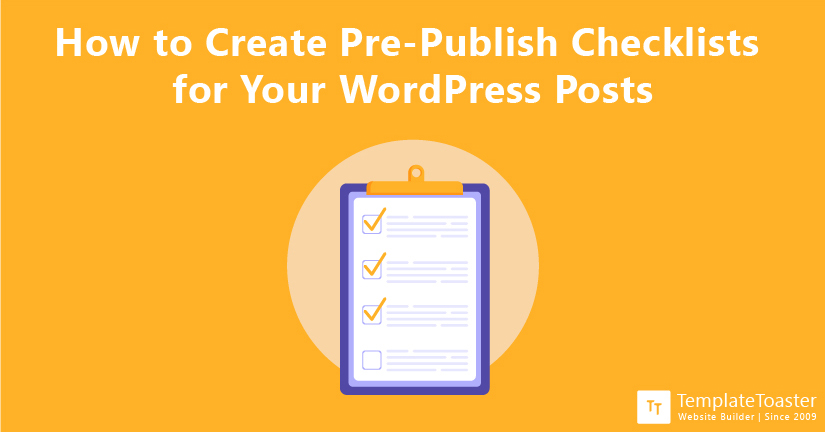 How to Create Pre-Publish Checklists for Your WordPress Posts