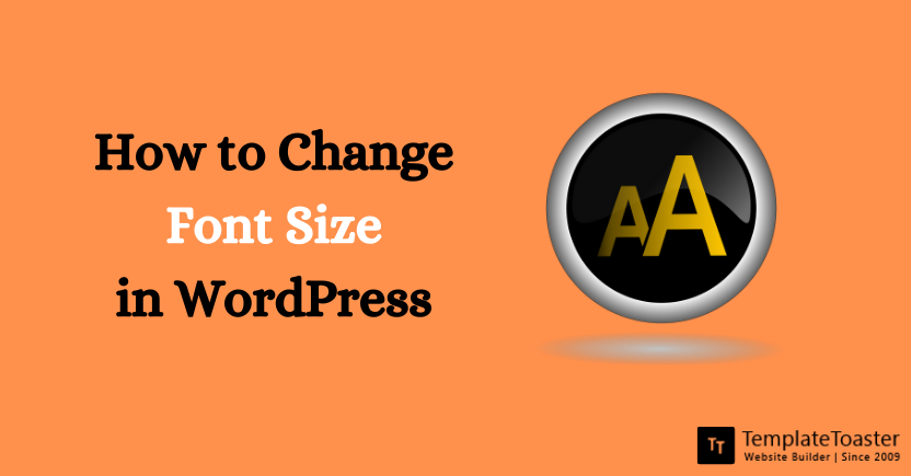 How to change Font Size in WordPress