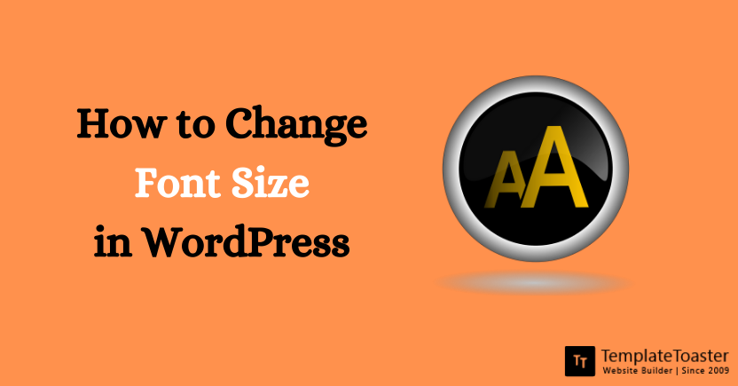 how-to-change-the-font-size-in-wordpress-tutorial-for-beginners