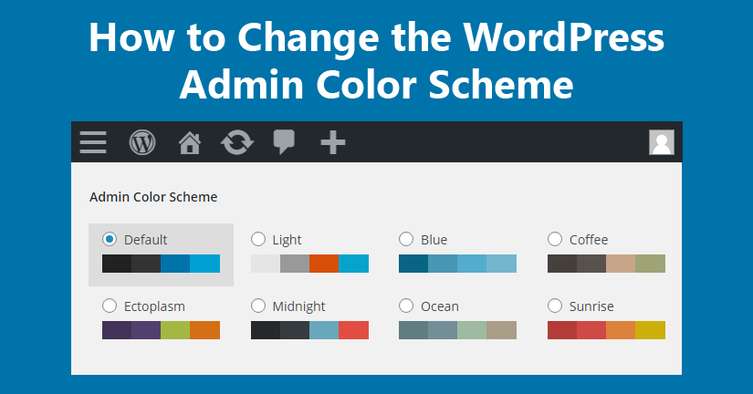 How to Change the WordPress Admin Color Scheme