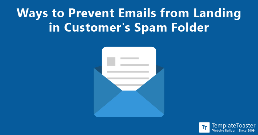 Ways to Prevent Emails from Landing in Customer's Spam Folder