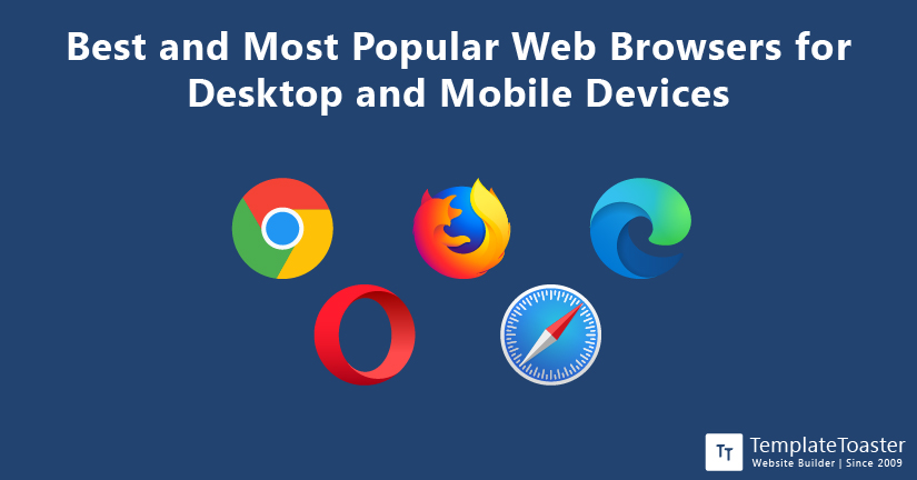 Best and Most Popular Web Browsers for Desktop and Mobile Devices