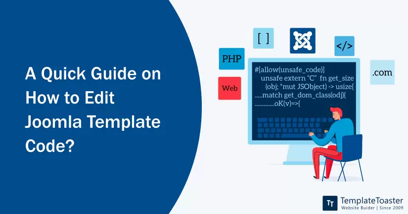A Quick Guide on How to Edit Joomla Template Code