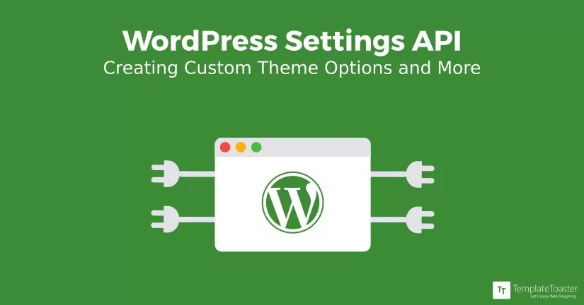 WordPress Settings API How to Create Theme Options