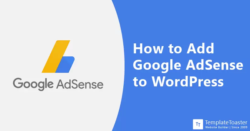 How to Add Google AdSense to WordPress